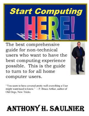 Start Computing Here de Anthony Saulnier