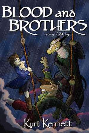 Blood and Brothers de Kurt Kennett