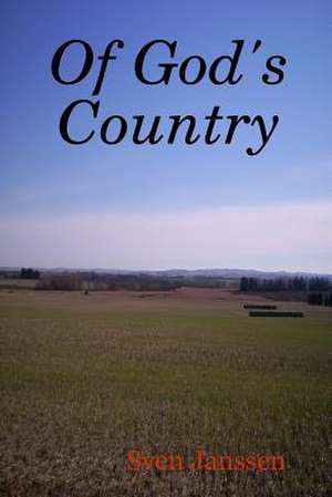 Of God's Country de Sven Janssen