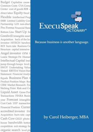 Execuspeak Dictionary de Carol Heiberger