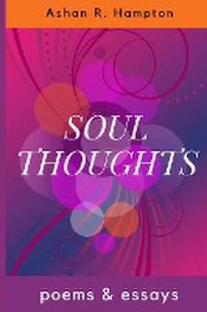 Soul Thoughts de Ashan R. Hampton