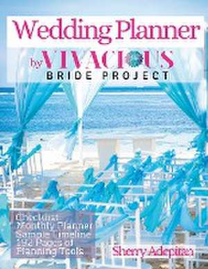 Wedding Planner | by Vivacious Bride Project de Sherry Adepitan