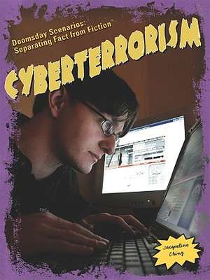 Cyberterrorism de Jacqueline Ching