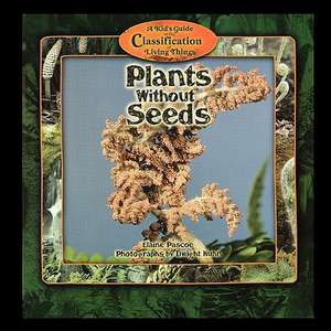 Plants Without Seeds de Elaine Pascoe