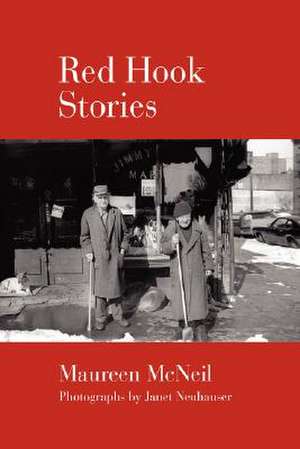 Mcneil, M: Red Hook Stories