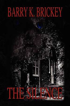 Brickey, B: Silence