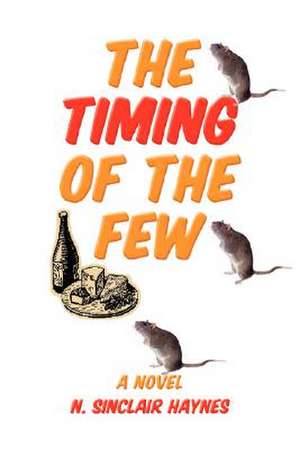 Haynes, N: Timing of the Few