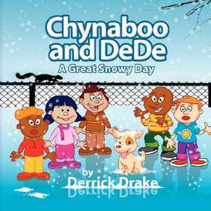 Chynaboo and Dede de Derrick Drake
