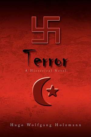 Terror de Hugo Wolfgang Holzmann