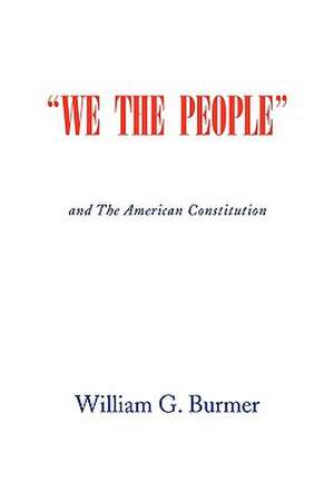 We the People de William G. Burmer