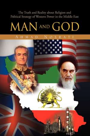 Man and God de Ahmad Nosrati