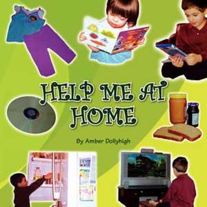 Help Me at Home de Amber Dollyhigh