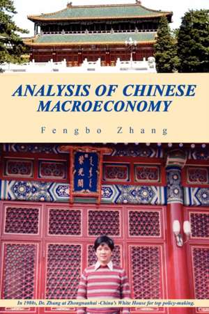 Analysis of Chinese Macroeconomy de Fengbo Zhang