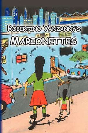 Marionettes de Robertino Yanzanny