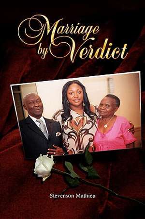 Marriage by Verdict de Stevenson Mathieu