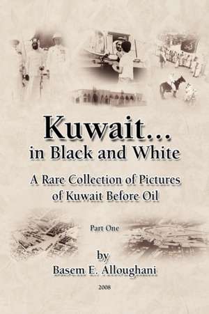 Kuwait... in Black and White de Basem E. Alloughani