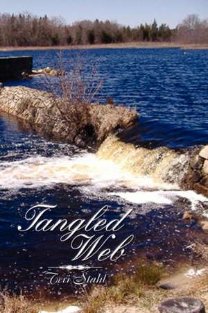 Tangled Web de Teri Stahl