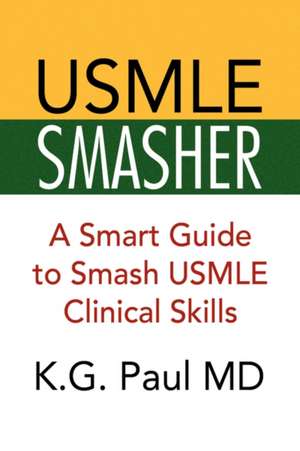 USMLE Smasher de K. G. Paul