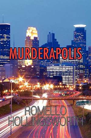 Murderapolis de Romello Hollingsworth