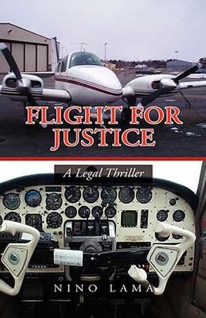 Flight for Justice de Nino Lama