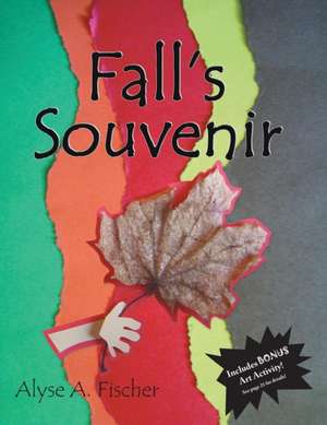 Fall's Souvenir de Alyse A. Fischer