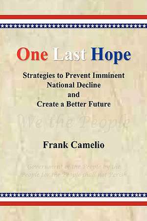 One Last Hope de Frank Camelio