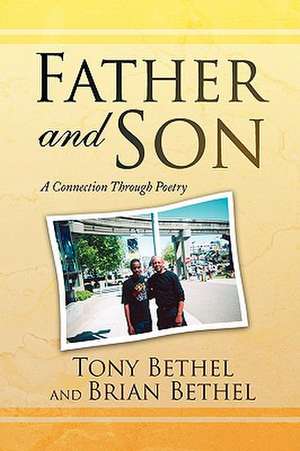 Father and Son de Tony Bethel and Brian Bethel