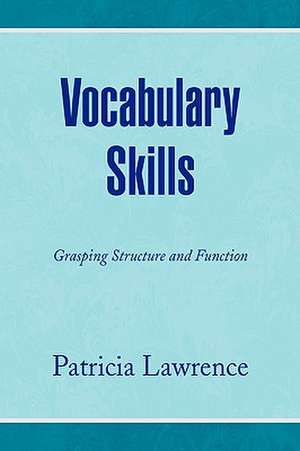 Vocabulary Skills de Patricia Lawrence