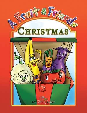 A Fruit & Friends Christmas de Capt Cowboy