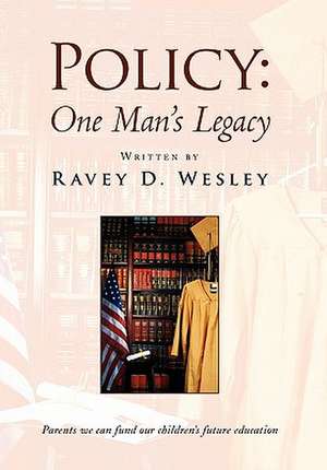 Policy de Ravey D. Wesley