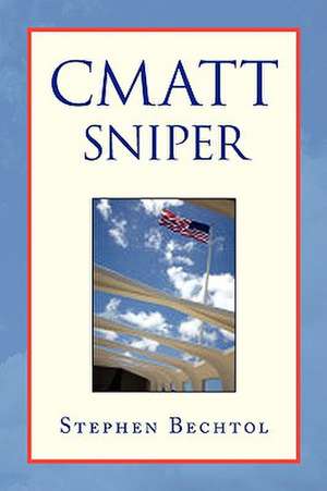 Cmatt Sniper de Stephen Bechtol