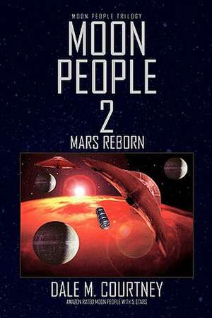 Moon People 2 de Dale M. Courtney