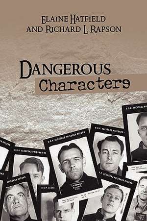 Dangerous Characters de Elaine Hatfield