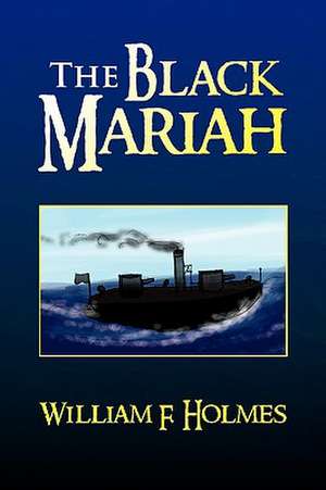 The Black Mariah de William F. Holmes