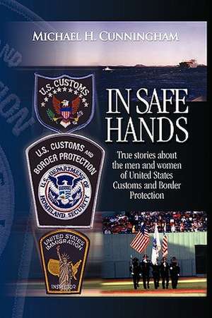 In Safe Hands de Michael H. Cunningham