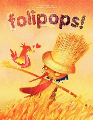 Folipops de Mark P. Gray &. Rodrigo Zuloaga, P. Gray