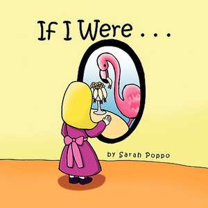 If I Were . de Sarah Poppo