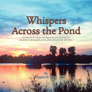 Whispers Across the Pond de Eugene H. Ware