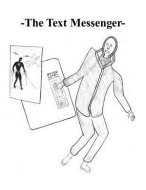 The Text Messenger- de Solo Spaceman