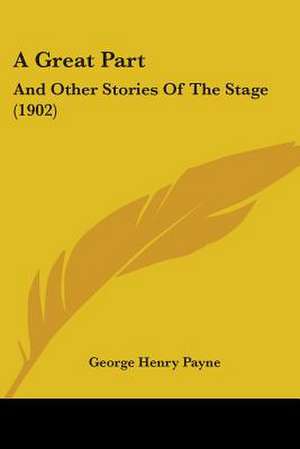 A Great Part de George Henry Payne