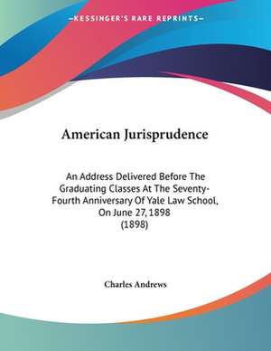 American Jurisprudence de Charles Andrews