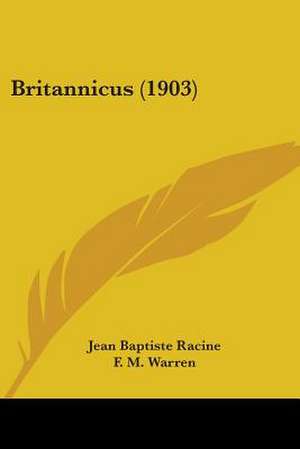 Britannicus (1903) de Jean Baptiste Racine