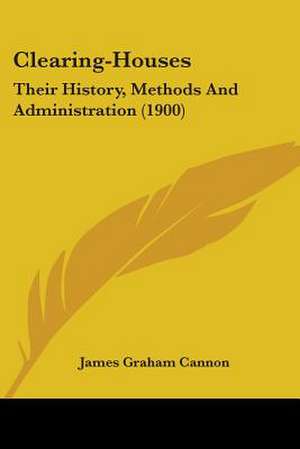 Clearing-Houses de James Graham Cannon