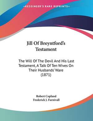 Jill Of Breyntford's Testament de Robert Copland