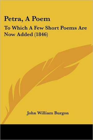 Petra, A Poem de John William Burgon