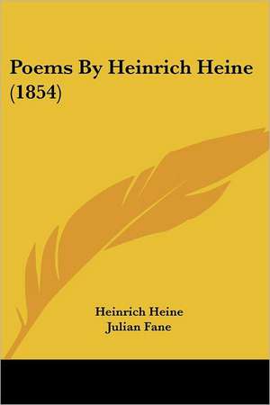 Poems By Heinrich Heine (1854) de Heinrich Heine