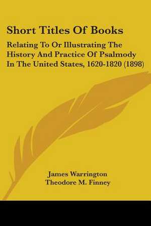 Short Titles Of Books de James Warrington