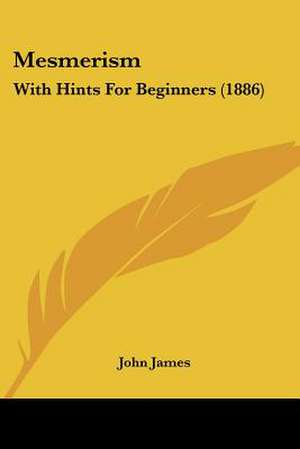 Mesmerism de John James