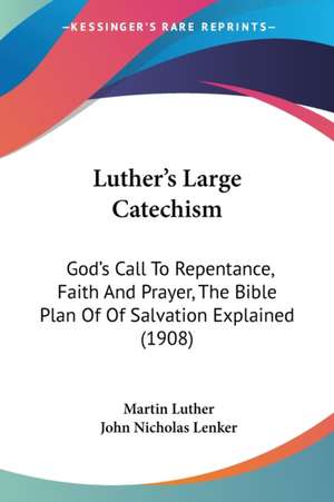 Luther's Large Catechism de Martin Luther