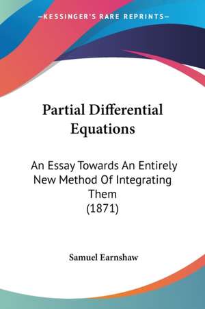 Partial Differential Equations de Samuel Earnshaw